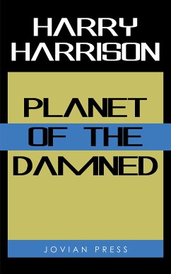 Planet of the Damned (eBook, ePUB) - Harrison, Harry