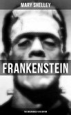 FRANKENSTEIN (The Uncensored 1818 Edition) (eBook, ePUB)