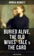 Arnold Bennett: Buried Alive, The Old... - Bild 1