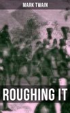 ROUGHING IT (eBook, ePUB)