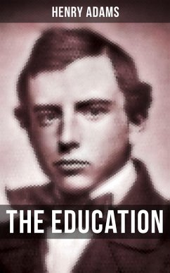 Cover THE EDUCATION OF HENRY ADAMS (eBook, ePUB)