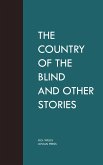 The Country of the Blind and Other Stories (eBook, ePUB)