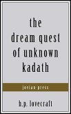 The Dream Quest of Unknown Kadath (eBook, ePUB)