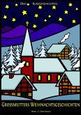 Großmutters Weihnachtsgeschichten (eBook, ePUB)