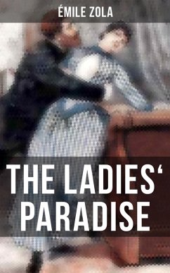 THE LADIES' PARADISE (eBook, ePUB) - Zola, Émile