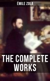 THE COMPLETE WORKS OF ÉMILE ZOLA (eBook, ePUB)