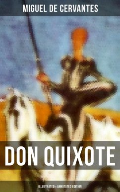 DON QUIXOTE (Illustrated & Annotated Edition) (eBook, ePUB) - De Cervantes, Miguel