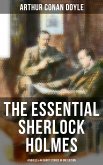 The Essential Sherlock Holmes: 4 Novels & 44 Short Stories in One Edition (eBook, ePUB)