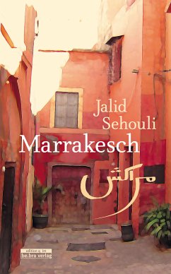 Marrakesch (eBook, ePUB) - Sehouli, Jalid