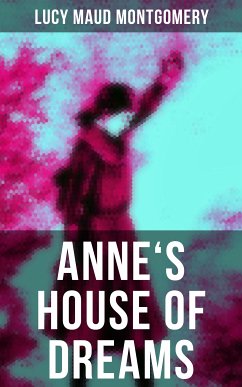 ANNE'S HOUSE OF DREAMS (eBook, ePUB) - Montgomery, Lucy Maud