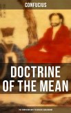 DOCTRINE OF THE MEAN (The Confucian Way to Achieve Equilibrium) (eBook, ePUB)