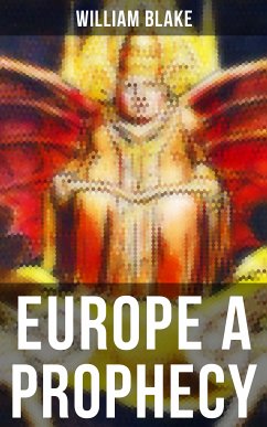 EUROPE A PROPHECY (eBook, ePUB) - Blake, William