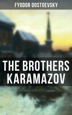 THE BROTHERS KARAMAZOV (eBook, ePUB) - Dostoevsky, Fyodor