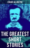 The Greatest Short Stories of Edgar Allan Poe (eBook, ePUB)