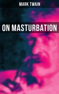 Cover Mark Twain: On Masturbation (eBook, ePUB)