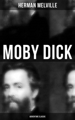 MOBY DICK (Adventure Classic) (eBook, ePUB) - Melville, Herman