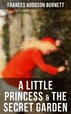 A Little Princess & The Secret Garden (eBook, ePUB)