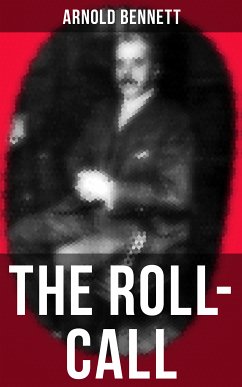 THE ROLL-CALL (eBook, ePUB) - Bennett, Arnold