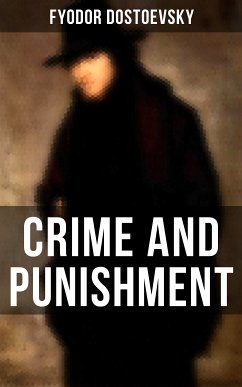 CRIME AND PUNISHMENT (eBook, ePUB) - Dostoevsky, Fyodor