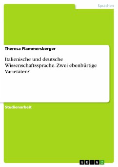 Italienische und deutsche Wissenschaftssprache. Zwei ebenbürtige Varietäten? (eBook, PDF) - Flammersberger, Theresa