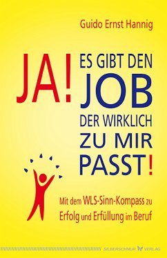 Ja! Es gibt den Job, der wirklich zu mir passt! (eBook, ePUB) - Hannig, Guido Ernst