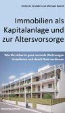 Immobilien als Kapitalanlage und zur Altersvorsorge (eBook, ePUB)