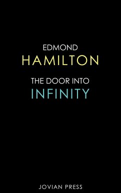 The Door Into Infinity (eBook, ePUB) - Hamilton, Edmond