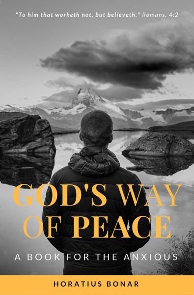 God's way of peace: A Book for the Anxious (eBook, ePUB) God's way of peace: A Book for the Anxious (eBook, ePUB)