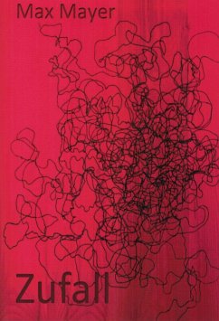 Zufall (eBook, ePUB) - Mayer, Max