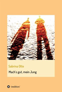Mach's gut, mein Jung (eBook, ePUB) - Otte, Sabrina