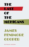 The Last of the Mohicans (eBook, ePUB)