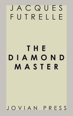 The Diamond Master (eBook, ePUB) - Futrelle, Jacques