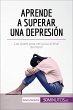 Aprende a superar una depresión... - Bild 1