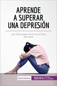 Aprende a superar una depresión (eBook, ePUB) - 50minutos
