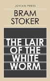 The Lair of the White Worm (eBook, ePUB)