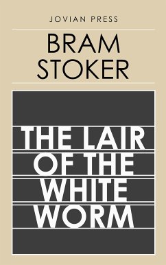 The Lair of the White Worm (eBook, ePUB) - Stoker, Bram