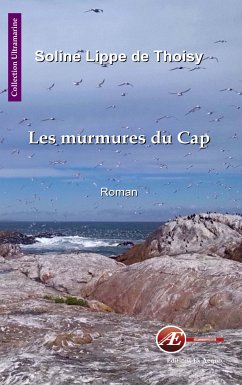 Les murmures du Cap (eBook, ePUB) - Lippe de Thoisy, Soline