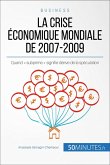 La crise économique mondiale de 2007-2009 (eBook, ePUB)
