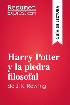 Harry Potter y la piedra filosofal de J. K. Rowling (Guía de lectura) (eBook, ePUB) - Resumenexpress