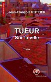 Tueur sur la ville (eBook, ePUB)