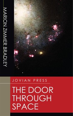 The Door Through Space (eBook, ePUB) - Bradley, Marion Zimmer