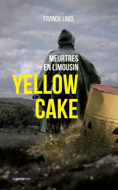 Yellow Cake (eBook, ePUB) - Linol, Franck