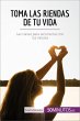 Toma las riendas de tu vida (eBook,... - Bild 1