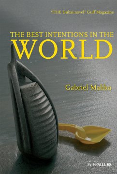 The Best Intentions in the World (eBook, ePUB) - Malika, Gabriel