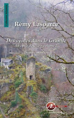 Le cycle d'Alice (eBook, ePUB) - Lasource, Rémy