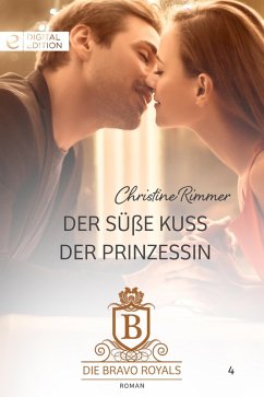 Der süße Kuss der Prinzessin (eBook, ePUB) - Rimmer, Christine