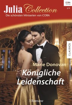 Königliche Leidenschaft / Julia Collection Bd.115 (eBook, ePUB) - Donovan, Marie