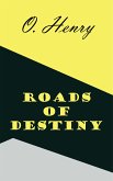 Roads of Destiny (eBook, ePUB)