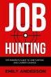 Job Hunting: The Insider's Guide to Job... - Bild 1