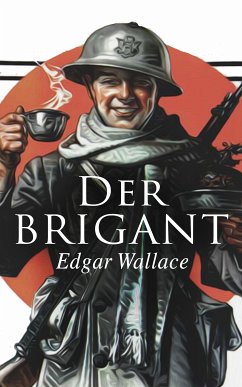 Der Brigant (eBook, ePUB) - Wallace, Edgar